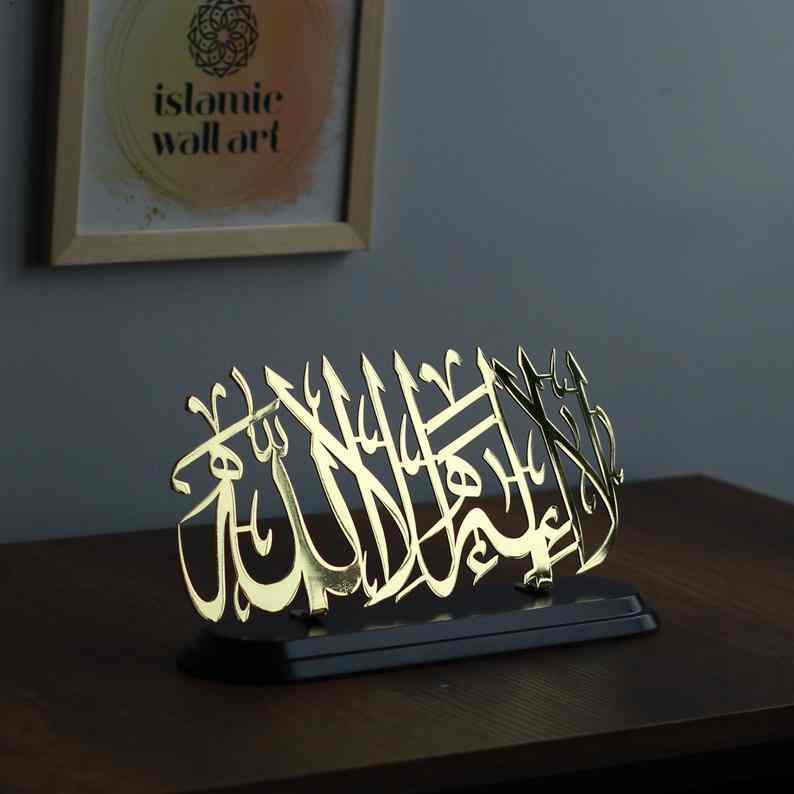 La ilahe illallah Shiny acrylic Islamic Table Decor